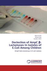 Dectection of AmpC β-Lactamases In Isolates of E.Coli Among Children