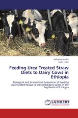 Feeding Urea Treated Straw Diets to Dairy Cows in Ethiopia
