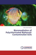 Bioremediation of Polychlorinated Biphenyls' Contaminated Soils