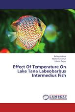 Effect Of Temperature On Lake Tana Labeobarbus Intermedius Fish