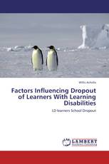 Factors Influencing Dropout of Learners With Learning Disabilities