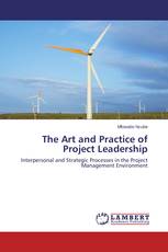 The Art and Practice of Project Leadership