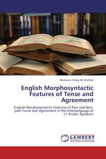 English Morphosyntactic Features of Tense and Agreement