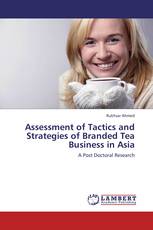 Assessment of Tactics and Strategies of Branded Tea Business in Asia