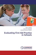 Evaluating First Aid Practice in Schools