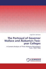The Portrayal of Governor Wallace and Alabama's Two-year Colleges