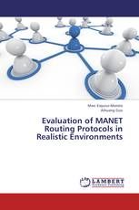 Evaluation of MANET Routing Protocols in Realistic Environments