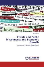 Private and Public investments and Economic Growth