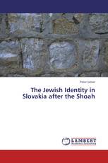 The Jewish Identity in Slovakia after the Shoah