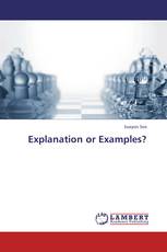 Explanation or Examples?