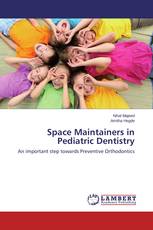 Space Maintainers in Pediatric Dentistry