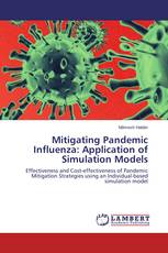 Mitigating Pandemic Influenza: Application of Simulation Models
