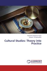Cultural Studies: Theory into Practice