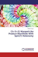 (3+3+2) Warped-Like Product Manifolds With Spin(7) Holonomy