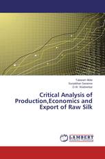 Critical Analysis of Production,Economics and Export of Raw Silk