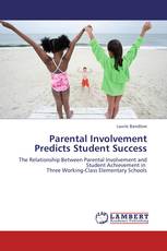 Parental Involvement Predicts Student Success