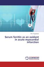 Serum ferritin as an oxidant in acute myocardial infarction