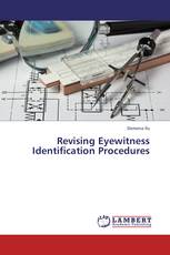 Revising Eyewitness Identification Procedures