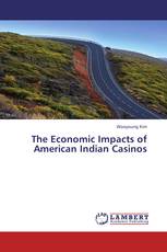 The Economic Impacts of American Indian Casinos