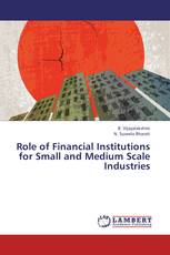 Role of Financial Institutions for Small and Medium Scale Industries