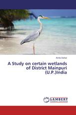 A Study on certain wetlands of District Mainpuri (U.P.)India