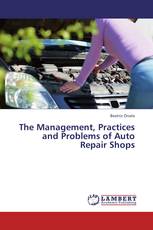 The Management, Practices and Problems of Auto Repair Shops