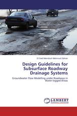 Design Guidelines for Subsurface Roadway Drainage Systems