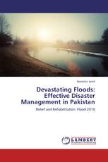 Devastating Floods: Effective Disaster Management in Pakistan