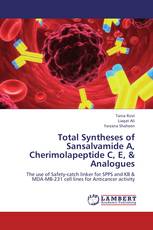 Total Syntheses of Sansalvamide A, Cherimolapeptide C, E, & Analogues