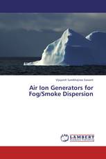 Air Ion Generators for Fog/Smoke Dispersion
