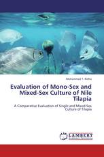 Evaluation of Mono-Sex and Mixed-Sex Culture of Nile Tilapia