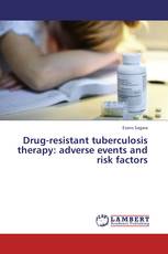 Drug-resistant tuberculosis therapy: adverse events and risk factors