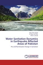 Water Sanitation Dynamics in Earthquake Affected Areas of Pakistan