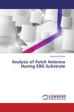 Analysis of Patch Antenna Having EBG Substrate