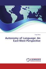 Autonomy of Language: An East-West Perspective