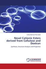Novel Cationic Esters derived from Cellulose and Dextran