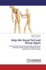 Help Me Stand Tall and Sharp Again
