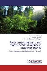 Forest management and plant species diversity in chestnut stands
