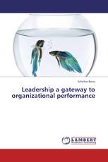 Leadership a gateway to organizational performance