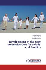 Development of the new preventive care for elderly and families