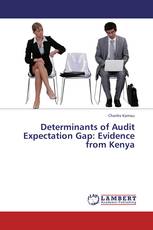 Determinants of Audit Expectation Gap: Evidence from Kenya