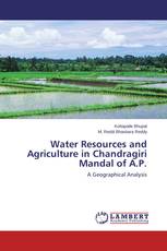 Water Resources and Agriculture in Chandragiri Mandal of A.P.