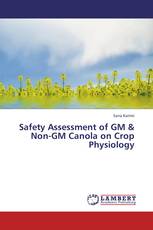 Safety Assessment of GM & Non-GM Canola on Crop Physiology