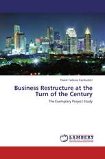 Business Restructure at the Turn of the Century