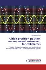 A high-precision position measurement instrument for collimators