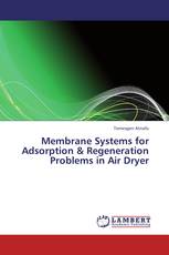 Membrane Systems for Adsorption & Regeneration Problems in Air Dryer