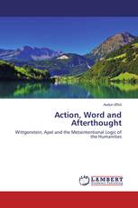 Action, Word and Afterthought