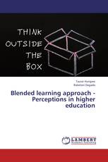 Blended learning approach - Perceptions in higher education