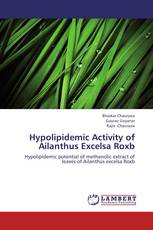 Hypolipidemic Activity of Ailanthus Excelsa Roxb