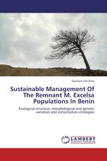 Sustainable Management Of The Remnant M. Excelsa Populations In Benin